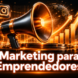 Portada del curso Marketing para Emprendedores Portada de Marketing para Emprendedores con megáfono futurista, gráficas de crecimiento, iconos de redes sociales y cohete en tonos naranja y dorado.